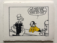 Olive Oyl pines for customers (we know how she feels)