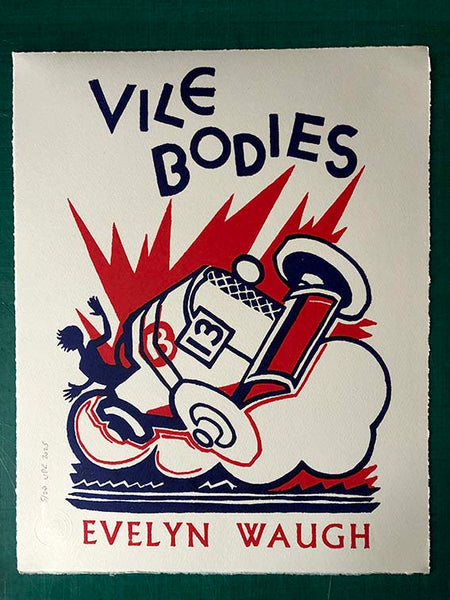 Evelyn Waugh's own illustration for his novel Vile Bodies (this is my screenprint of his original woodcut)